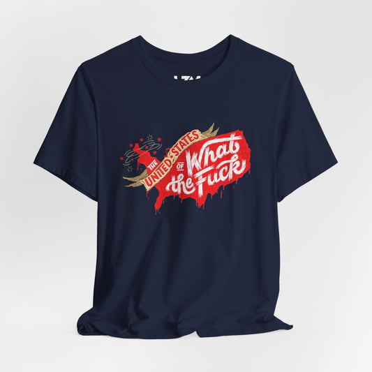 United States of What the F*ck Graphic Tee